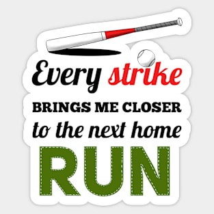 The Next Home Run Sticker